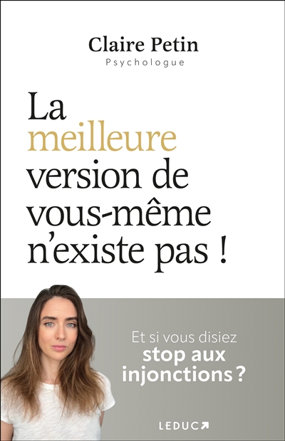 La meilleure version de vous-même n'existe pas !