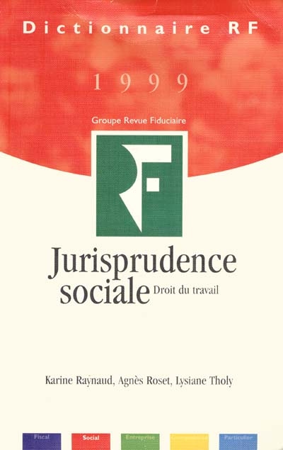 Jurisprudence sociale : droit du travail