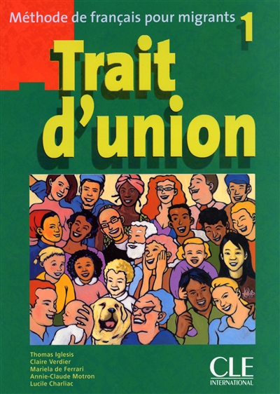 Trait d'union 1 : méthode de français pour migrants