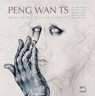 Peng Wan-Ts : peintures, dessins, écrits