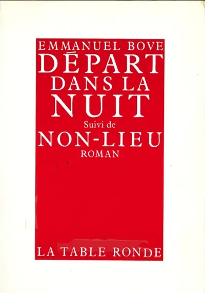 Départ dans la nuit. Non-lieu