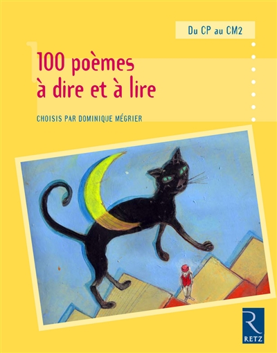 100 poèmes à dire et à lire : du CP au CM2