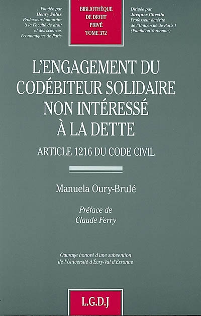 L'engagement du codébiteur solidaire non intéressé à la dette : article 1216 du code civil