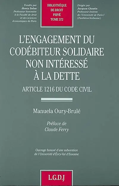 L'engagement du codébiteur solidaire non intéressé à la dette : article 1216 du code civil