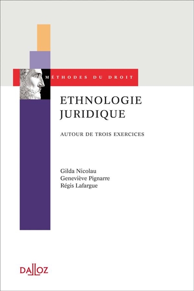 Ethnologie juridique : autour de trois exercices
