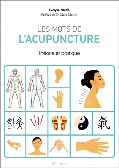 Les mots de l'acupuncture :...