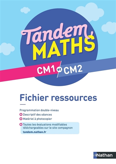 Tandem, maths CM1 et CM2 : fichier ressources