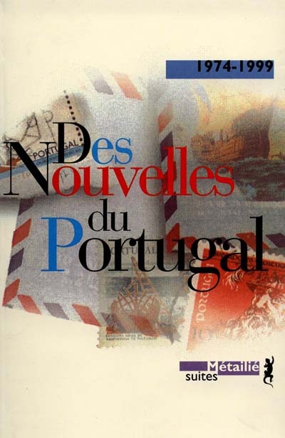 Des nouvelles du Portugal : 1974-1999