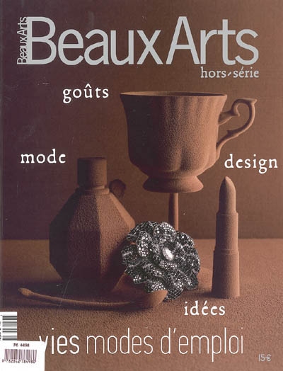 Vies modes d'emploi : goûts, mode, design, idées