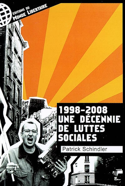 1998-2008, une décennie de luttes sociales