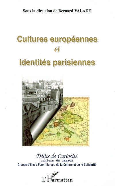 Cultures européennes et identités parisiennes