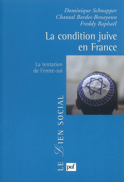 La condition juive en France : la tentation de l'entre-soi