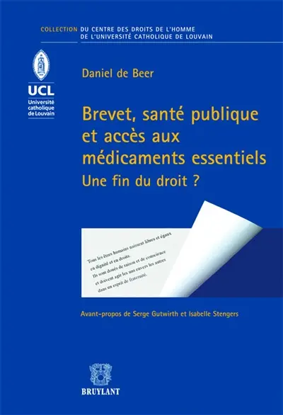 Brevet, santé publique et accès aux médicaments essentiels : une fin de droit ?