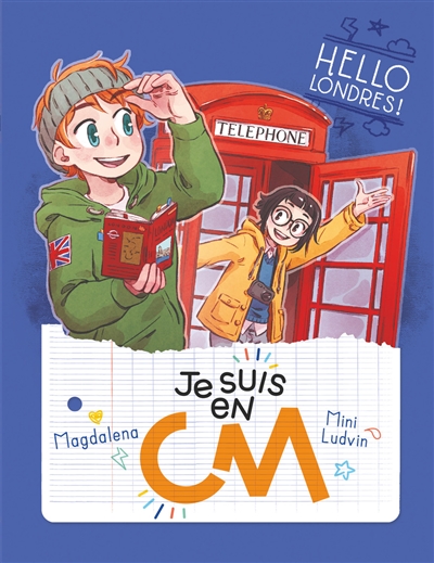 Je suis en Cm Tome 6 : Hello Londres !