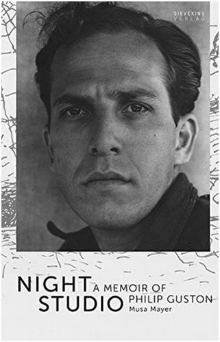 Night Studio A Memoir of Philip Guston