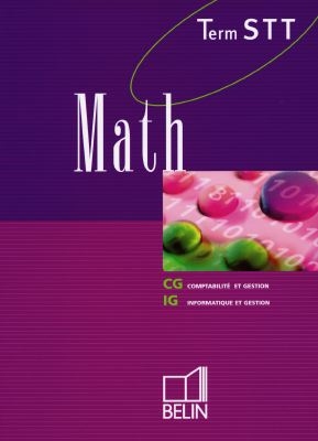 Math, terminale STT : comptabilité et gestion, informatique et gestion