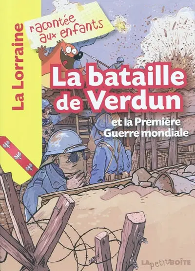 La bataille de Verdun et la Première Guerre mondiale