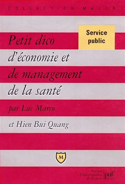 Petit dico d'économie et de management de la santé