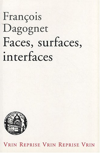 Faces, surfaces, interfaces