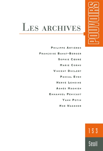 pouvoirs, n° 153. les archives