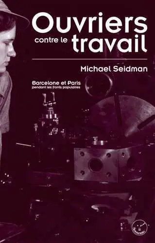 Ouvriers contre le travail