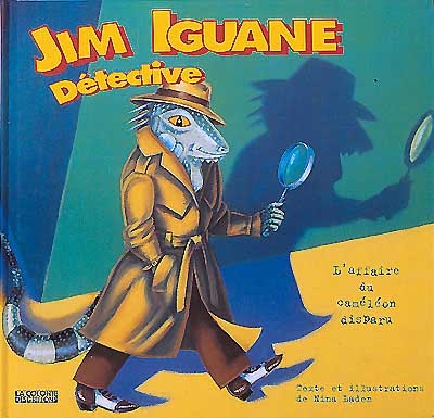 Jim Iguane, détective privé