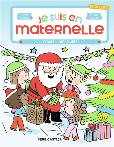 Je suis en maternelle : petite section. Vol. 6. C'est bientôt Noël !