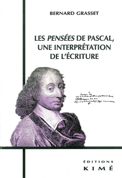 Les Pensées de Pascal : une interprétation de l'écriture