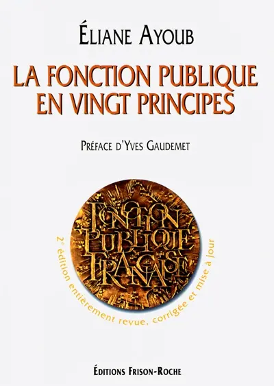 La fonction publique en vingt principes
