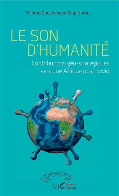 Le son d'humanité : contributions géo-stratégiques vers une Afrique post-Covid