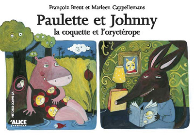 Paulette et Johnny : la coquette et l'oryctérope