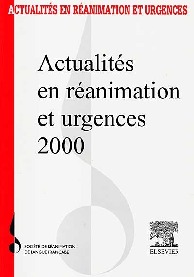 Actualités en réanimation et urgences 2000