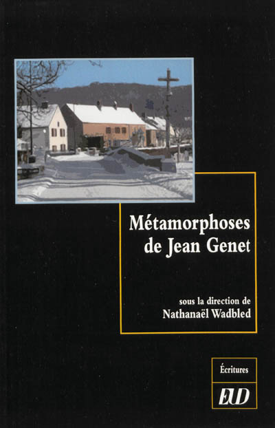 Métamorphoses de Jean Genet
