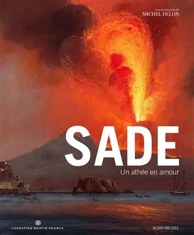 Sade : un athée en amour