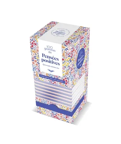 100 grammes de pensées positives à faire infuser dans votre quotidien