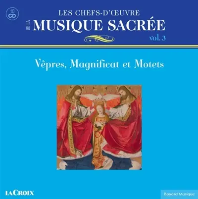 Les chefs-d'oeuvre de la Musique Sacrée Vol. 3