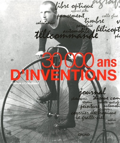 30.000 ans d'inventions