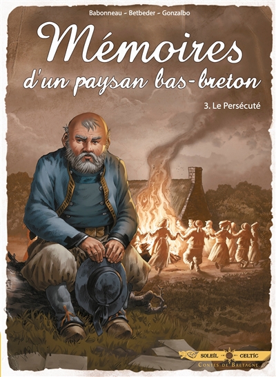 Mémoires d'un paysan bas-breton. Vol. 3. Le persécuté