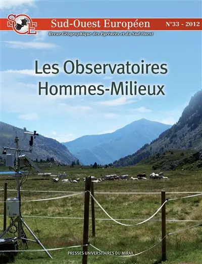 Sud-Ouest européen, n° 33. Les observatoires hommes-milieux