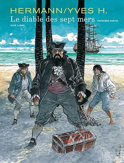 Le diable des sept mers. Vol. 1. Première partie