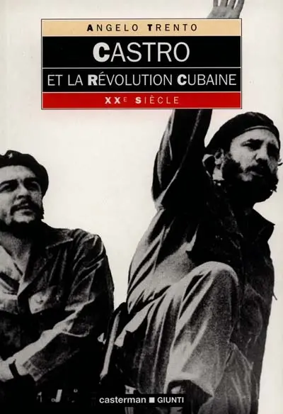 Castro et la révolution cubaine