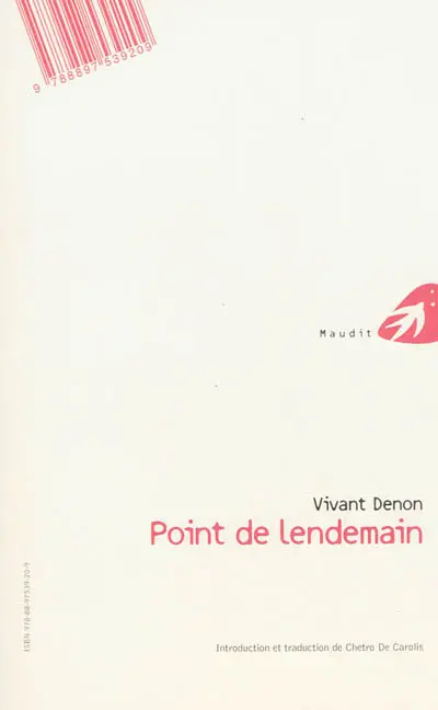 Point de lendemain. Niente domani