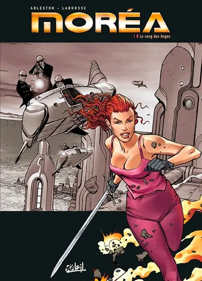 Moréa. Vol. 1. Le sang des anges