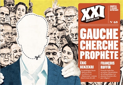 XXI, n° 68. Gauche cherche prophète