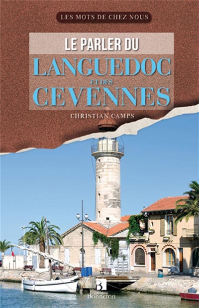 Le parler du Languedoc et des Cévennes