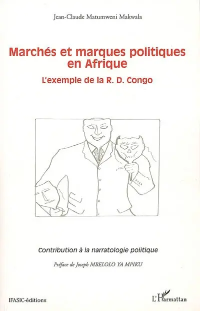Marchés et marques politiques en Afrique : l'exemple de la R.D. Congo