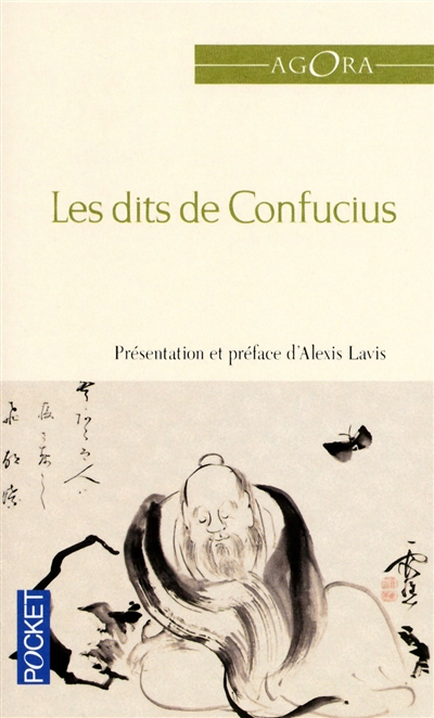 Les dits de Confucius (suivis des paroles de ses disciples)
