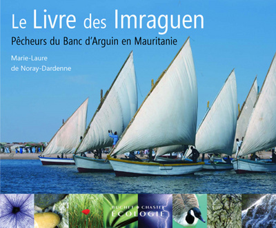 Le livre des Imraguen : pêcheurs du banc d'Arguin en Mauritanie