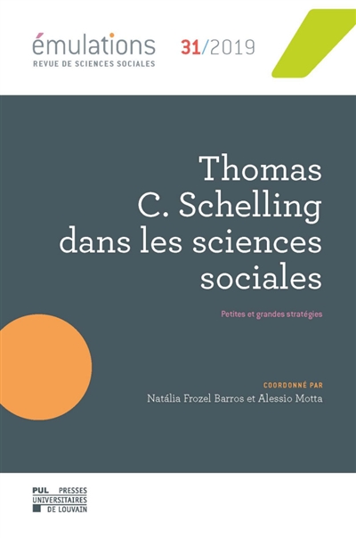 Emulations, n° 31. Thomas C. Schelling dans les sciences sociales : petites et grandes stratégies