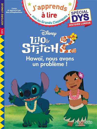 J'apprends à lire Lilo & Stich 2 DYS : Hawaï, nous avons un problème !